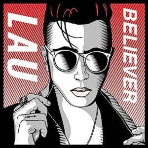 LAU - Believer  CD